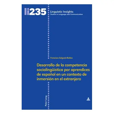 "Desarrollo de la competencia sociolinguestica por aprendices de espaol en un contexto de inmers