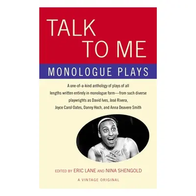 "Talk to Me: Monologue Plays" - "" ("Lane Eric")