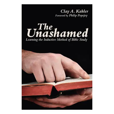 "The Unashamed" - "" ("Kahler Clay A.")