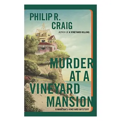 "Murder at a Vineyard Mansion: A Martha's Vineyard Mystery" - "" ("Craig Philip R.")