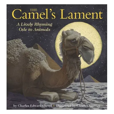 "The Camel's Lament" - "" ("Carryl Charles E.")