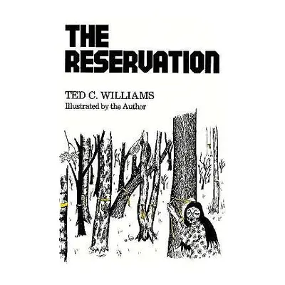 "The Reservation" - "" ("Williams Ted C.")