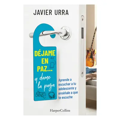 "Djame en paz..., y dame la paga" - "" ("Urra Javier")