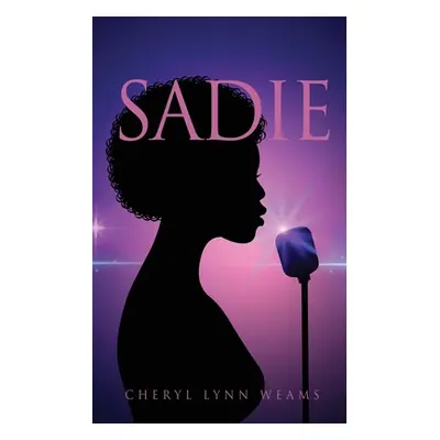 "Sadie" - "" ("Weams Cheryl Lynn")