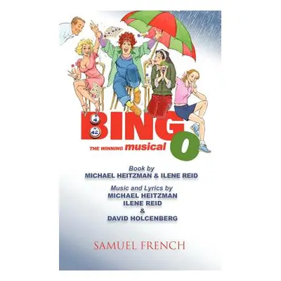 "Bingo: The Winning Musical" - "" ("Heitzman Michael")