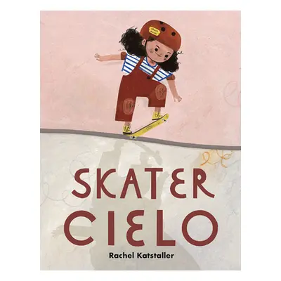 "Skater Cielo" - "" ("Katstaller Rachel")