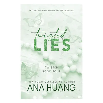 Twisted Lies (Huang Ana)