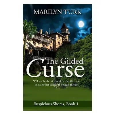 "The Gilded Curse" - "" ("Turk Marilyn")