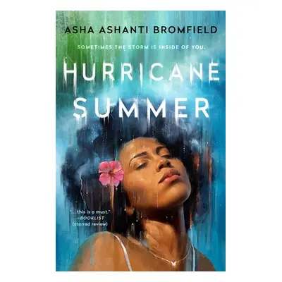 Hurricane Summer (Bromfield Asha Ashanti)