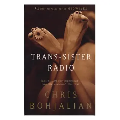 "Trans-Sister Radio" - "" ("Bohjalian Chris")