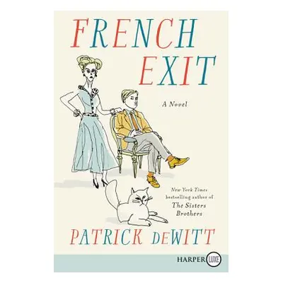 "French Exit" - "" ("DeWitt Patrick")