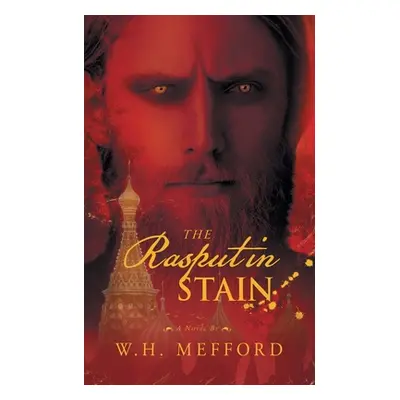 "The Rasputin Stain" - "" ("W H Mefford")