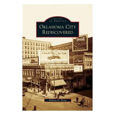 "Oklahoma City Rediscovered" - "" ("Welge William D.")