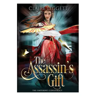 "The Assassin's Gift" - "" ("Leggett Claire")