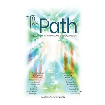 "The Path" - "" ("Mora Cathryn")