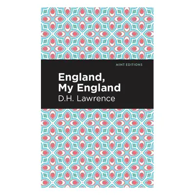 "England, My England and Other Stories" - "" ("Lawrence D. H.")