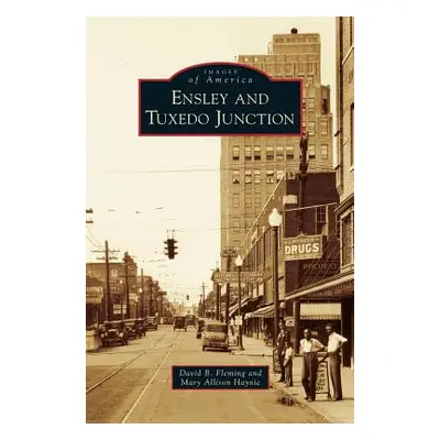 "Ensley and Tuxedo Junction" - "" ("Fleming David B.")