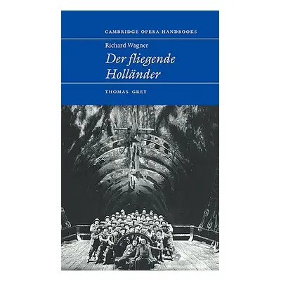 "Richard Wagner: Der Fliegende Hollnder" - "" ("Grey Thomas")