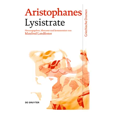 "Lysistrate" - "" ("Aristophanes")