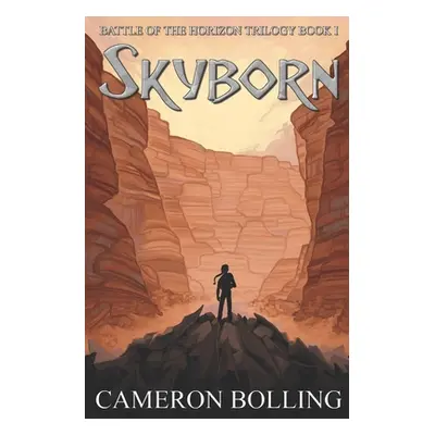 "Skyborn" - "" ("Bolling Cameron")