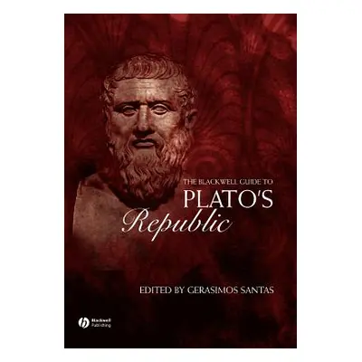 "The Blackwell Guide to Plato's Republic" - "" ("Santas Gerasimos")