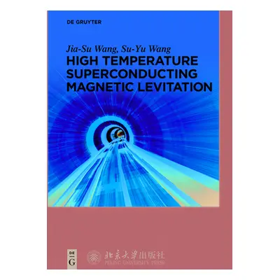 "High Temperature Superconducting Magnetic Levitation" - "" ("Wang Jia-Su")