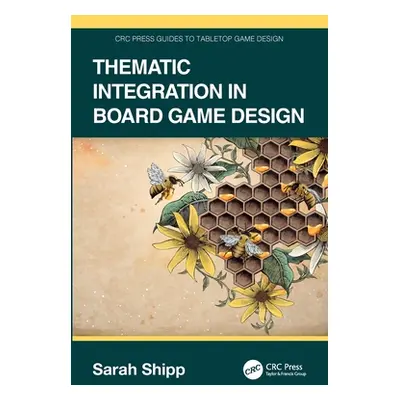 "Thematic Integration in Board Game Design" - "" ("Shipp Sarah")