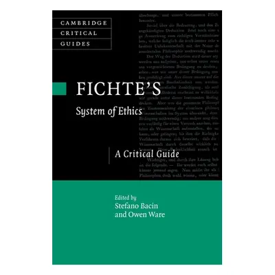 "Fichte's System of Ethics" - "" ("Bacin Stefano")