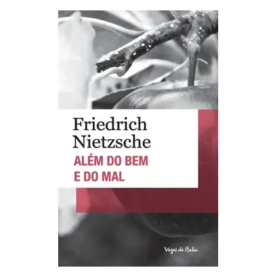 "Alm do bem e do mal (edio de bolso)" - "" ("Nietzsche Friedrich")