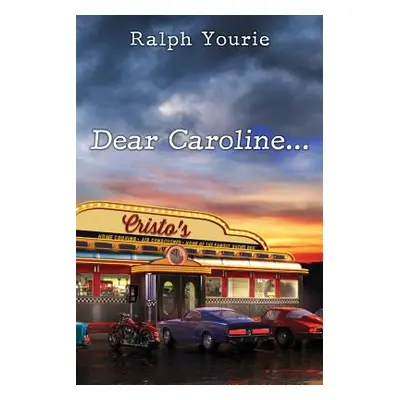 "Dear Caroline..." - "" ("Yourie Ralph")