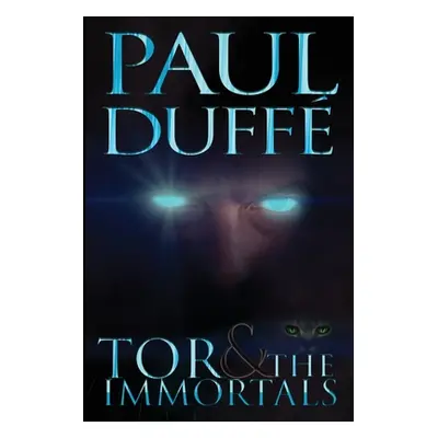 "Tor & The Immortals" - "" ("Duffe Paul")