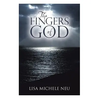 "The Fingers of God" - "" ("Neu Lisa Michele")