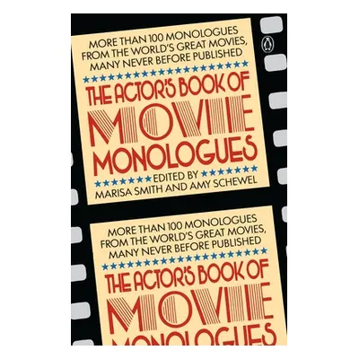 "The Actor's Book of Movie Monologues" - "" ("Smith Marisa")