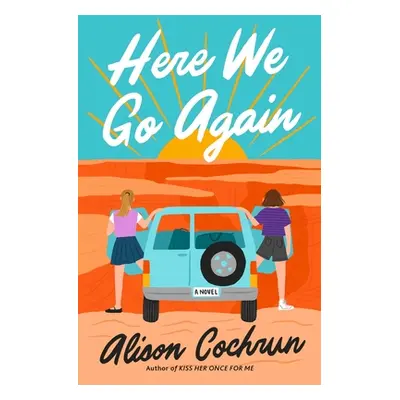 "Here We Go Again" - "" ("Cochrun Alison")