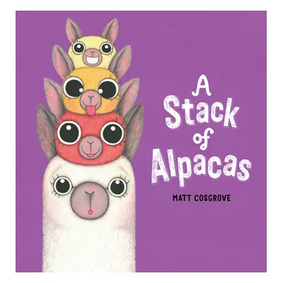 "A Stack of Alpacas" - "" ("Cosgrove Matt")