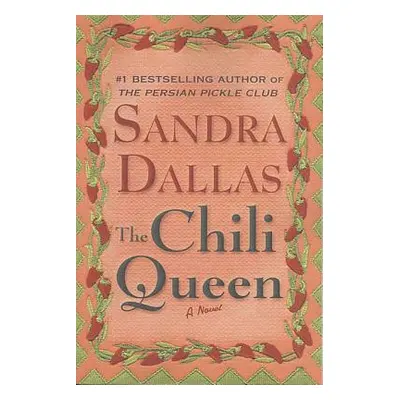 "The Chili Queen" - "" ("Dallas Sandra")