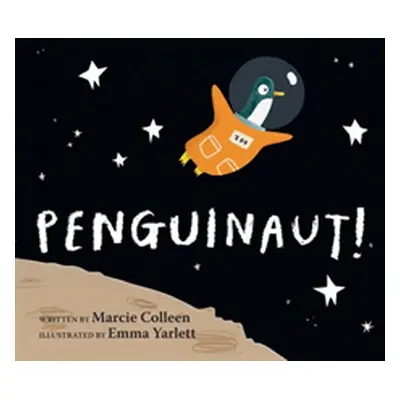 "Penguinaut!" - "" ("Colleen Marcie")