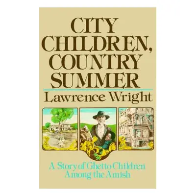 "City Children, Country Summer" - "" ("Wright Lawrence")