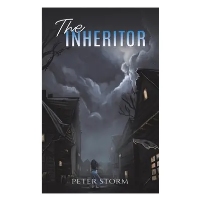 "The Inheritor" - "" ("Storm Peter")