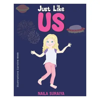 "Just Like Us" - "" ("Suraiya Naila")