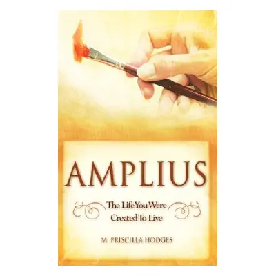 "Amplius" - "" ("Hodges M. Priscilla")