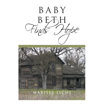 "Baby Beth Finds Hope" - "" ("Ischi Mariliz")