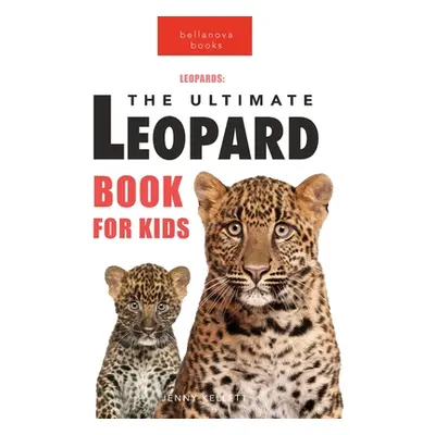 "Leopards: 100+ Amazing Leopard Facts, Photos, Quiz + More" - "" ("Kellett Jenny")