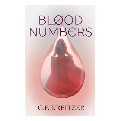 "Blood Numbers" - "" ("Kreitzer C. F.")