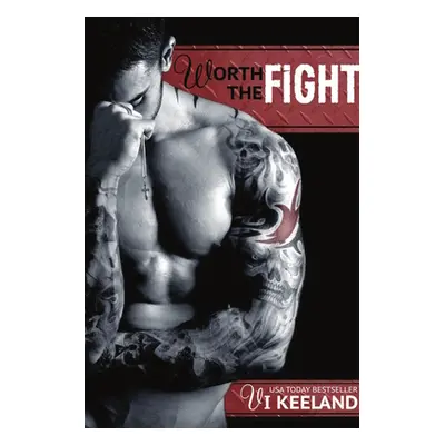 "Worth the Fight" - "" ("Keeland Vi")