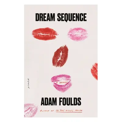 "Dream Sequence" - "" ("Foulds Adam")