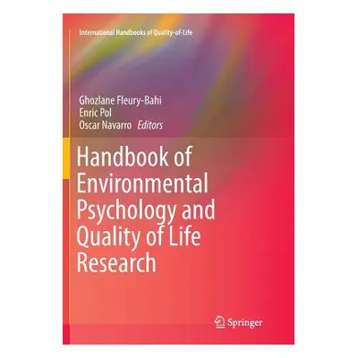 "Handbook of Environmental Psychology and Quality of Life Research" - "" ("Fleury-Bahi Ghozlane"