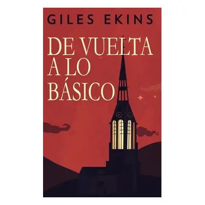 "De Vuelta A Lo Bsico" - "" ("Ekins Giles")