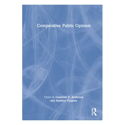 "Comparative Public Opinion" - "" ("Anderson Cameron D.")