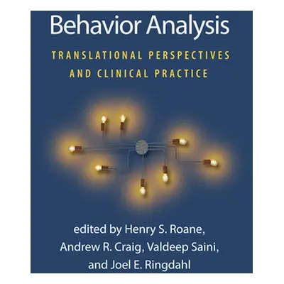 "Behavior Analysis: Translational Perspectives and Clinical Practice" - "" ("RoAne Henry S.")